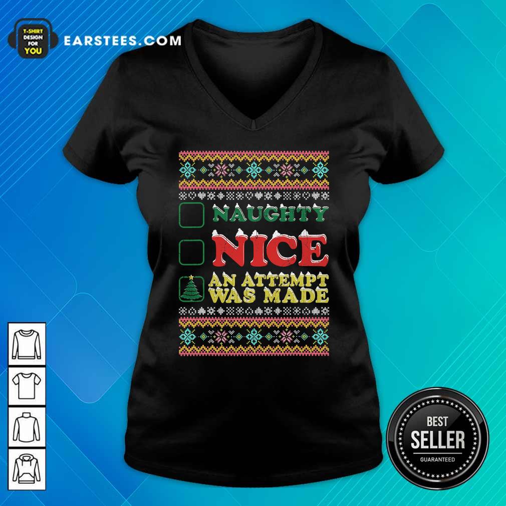 Premium Naughty Nice An Attempt Was Made Merry Christmas Shirt - Image 3