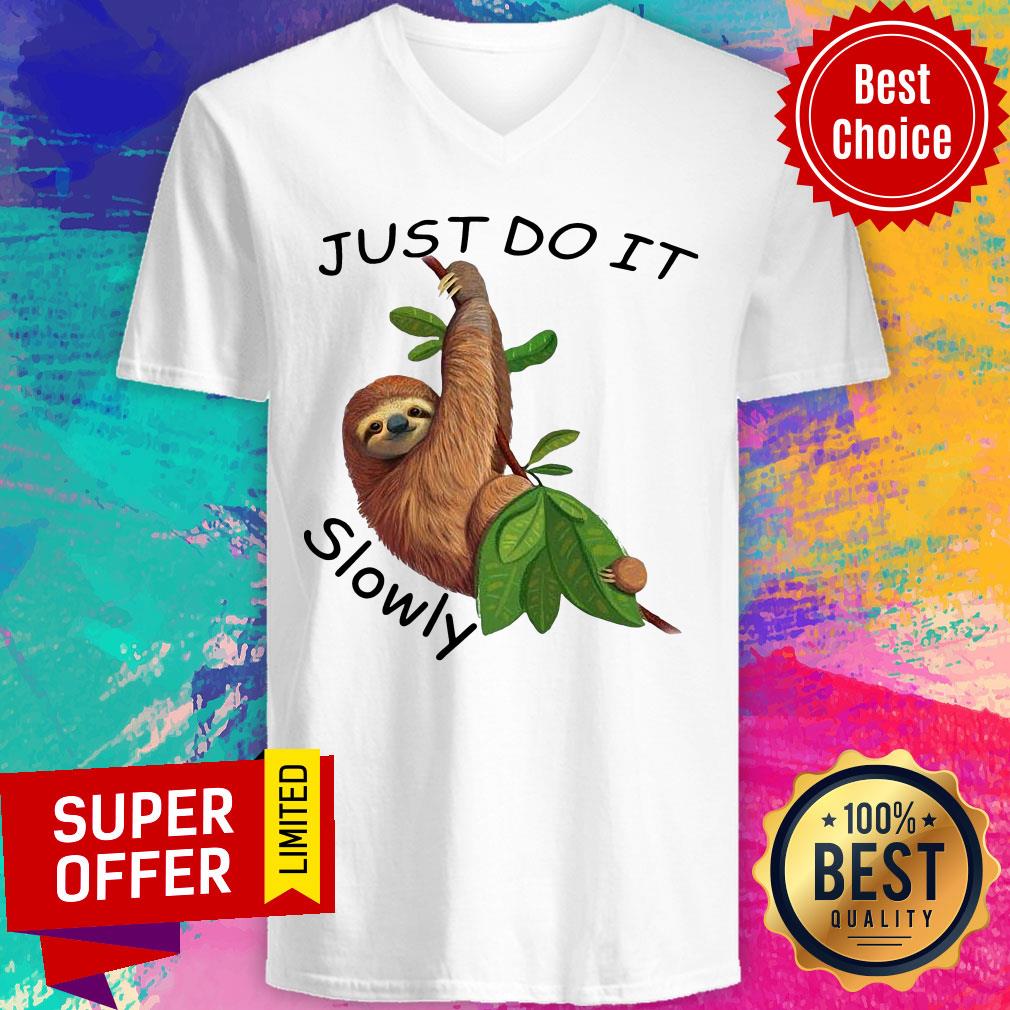 Nice Sloth Just Do It Slowly Shirt - Image 2