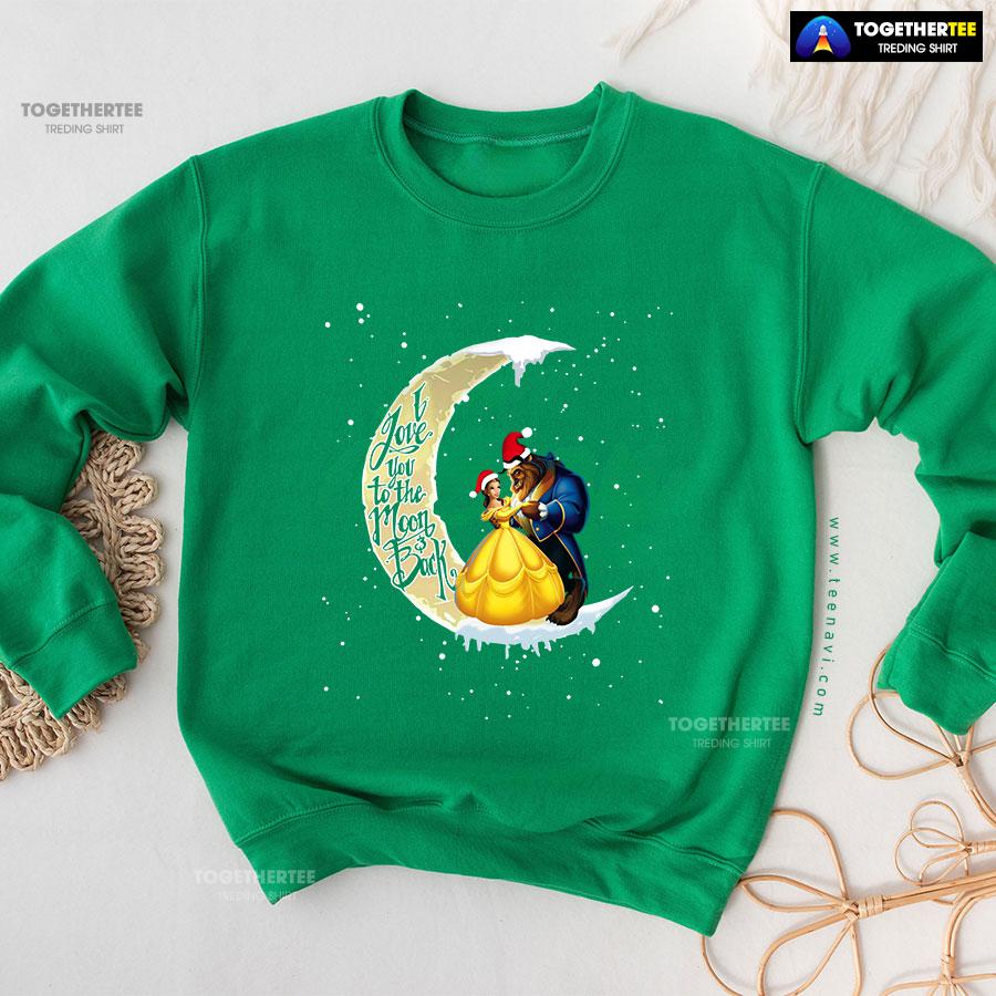 I Love You To The Moon & Back Beauty And The Beast Christmas Sweatshirt - Image 7