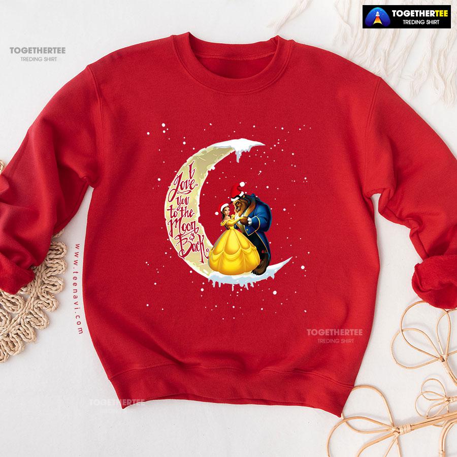 I Love You To The Moon & Back Beauty And The Beast Christmas Sweatshirt - Image 8