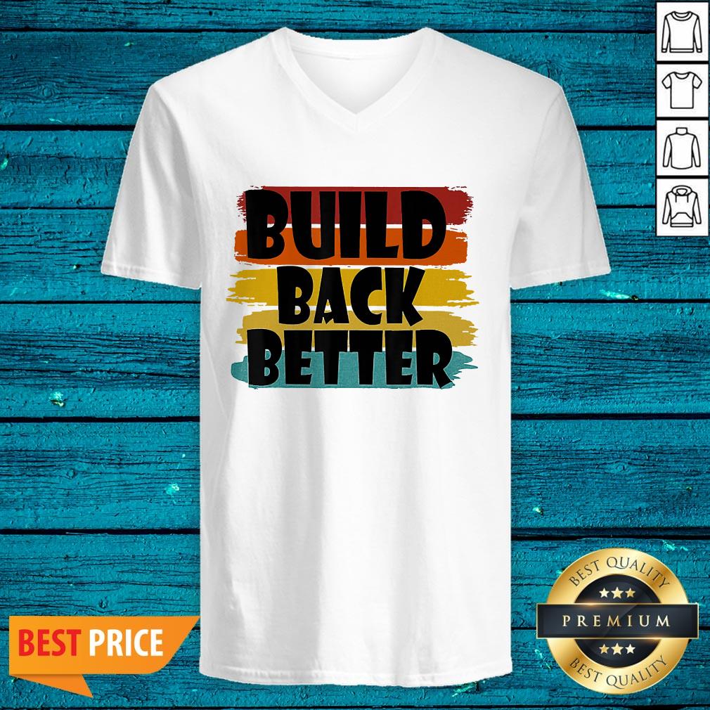 Top Build Back Better Bidden Harris 2020 Shirt - Image 4