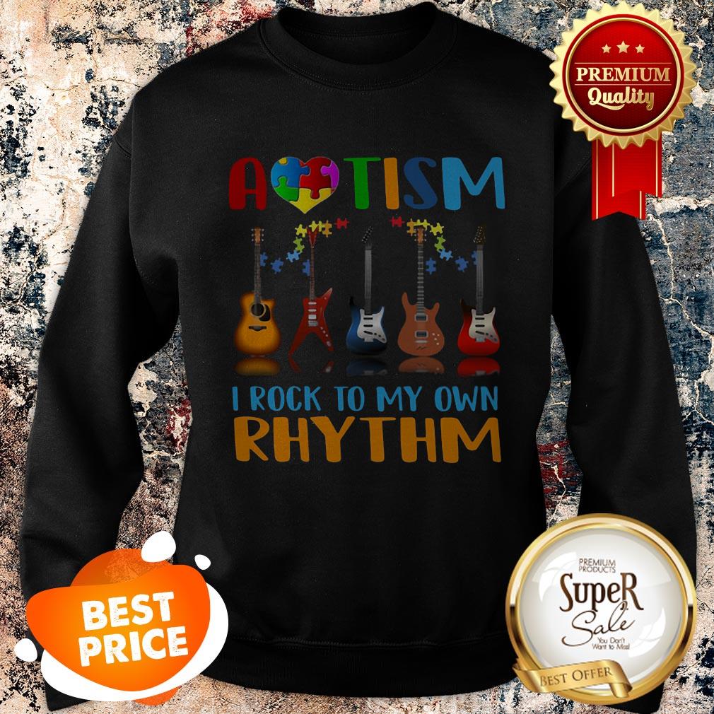 Nice Autism Awareness I Rock My Own Rhythm Shirt - Image 4