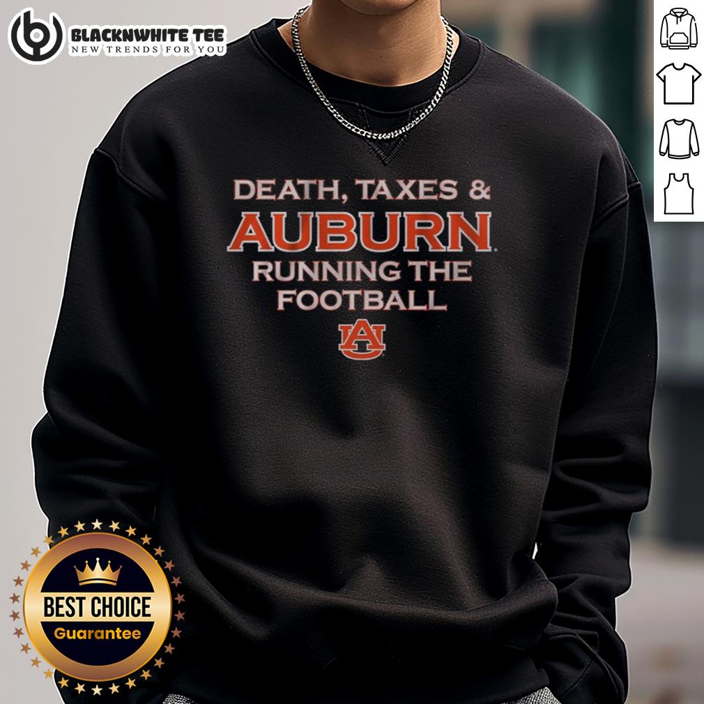 Awesome Death Taxes & Auburn Running The Football T-Shirt - Image 4