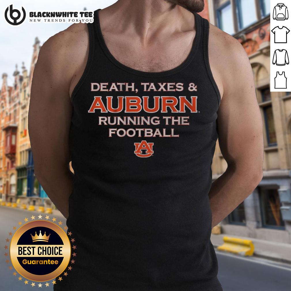 Awesome Death Taxes & Auburn Running The Football T-Shirt - Image 3