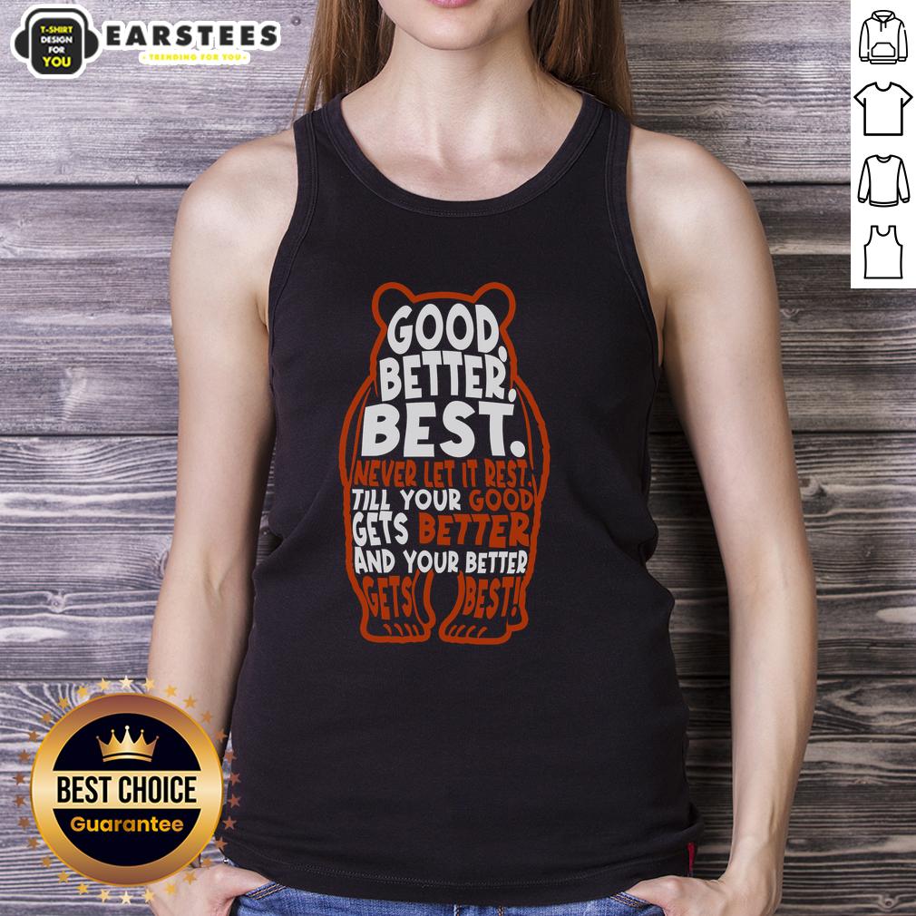 Good Better Best Bears Sports Football T-Shirt - Image 4