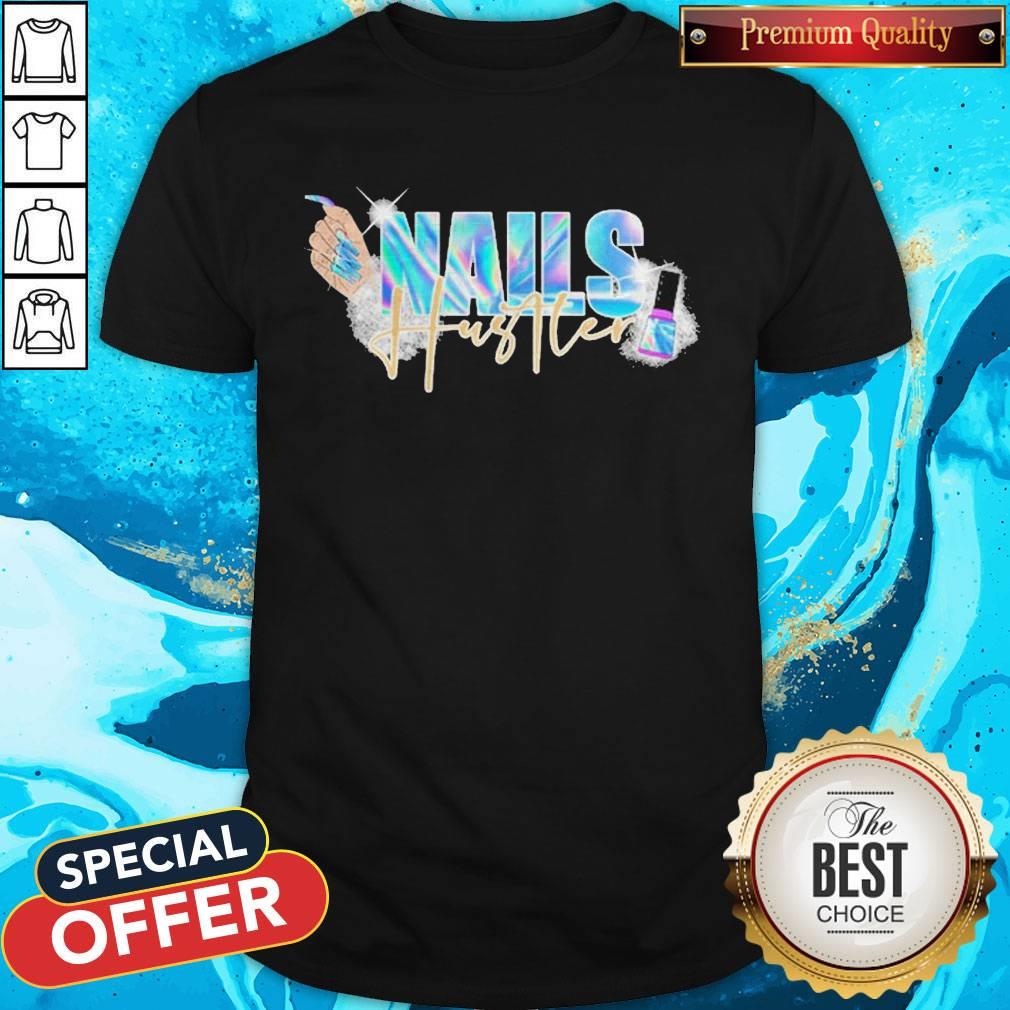 Official Nails Hustler Shirt
