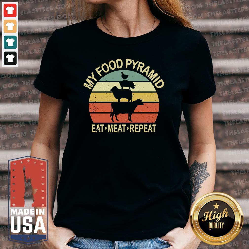 Pretty My Food Pyramid Eat Meat Repeat BBQ Vintage Shirt - Image 3