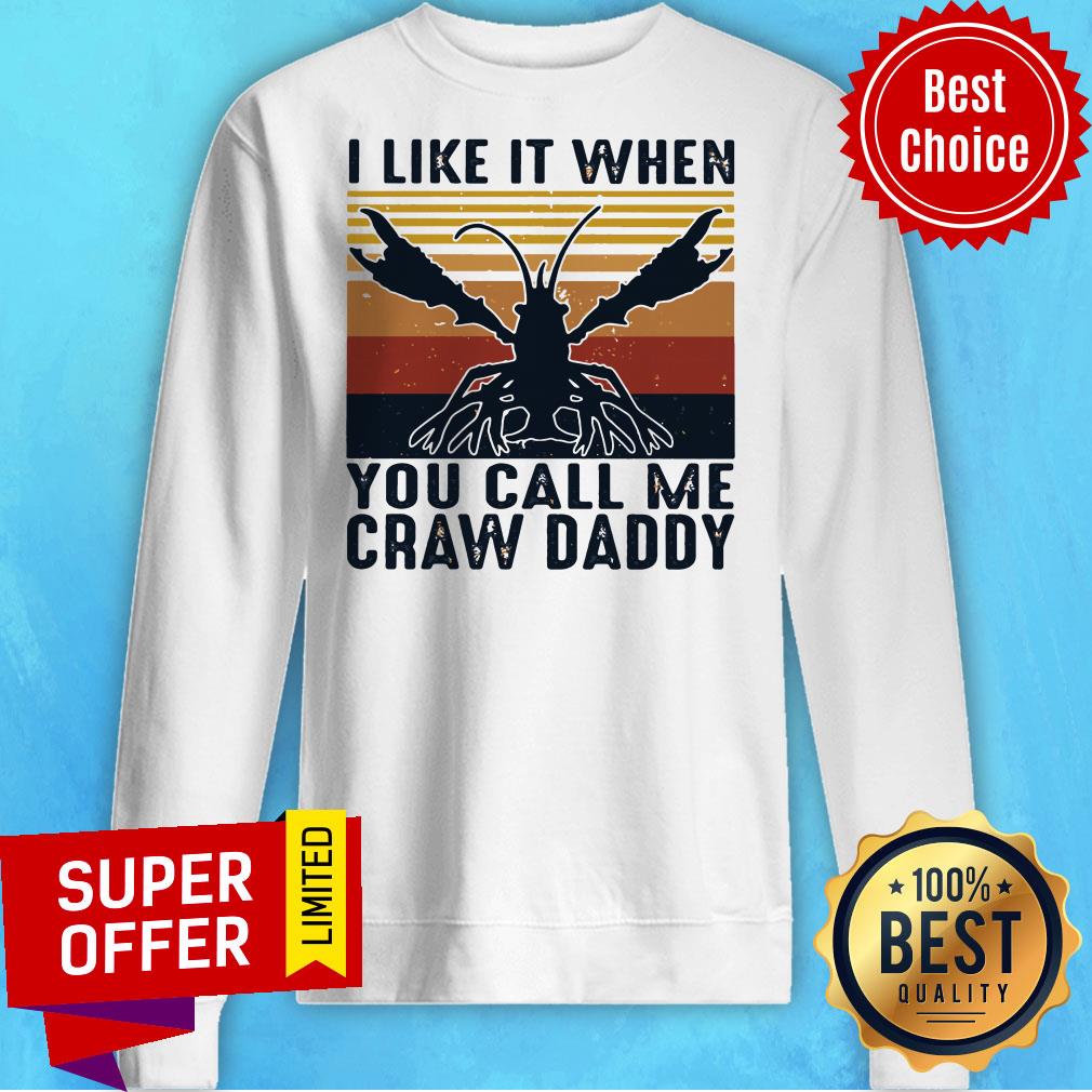 Official Vintage When You Call Me Craw Daddy Shirt - Image 2