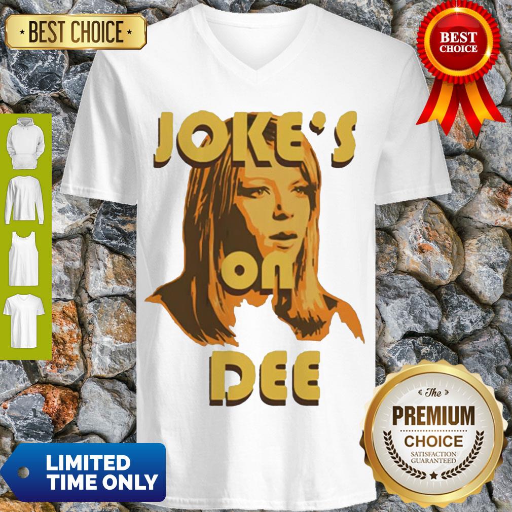 Perfect Joke’s On Dee Shirt - Image 2