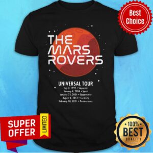 Awesome The Mars Roverss Universal Tour Shirt