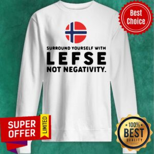 Alternative view of Surround Yourself With Lefse Not Negativity Norges Flag Shirt