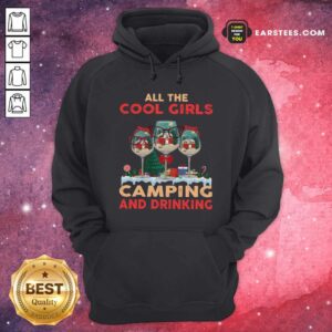 Alternative view of Hot All The Cool Girls Camping And Drinking Shirt