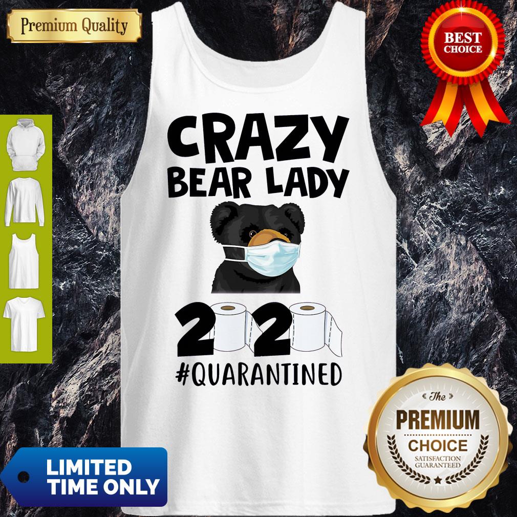 Top Official Crazy Bear Lazy Face Mask 2020 Toilet Paper Quarantined Shirt - Image 2