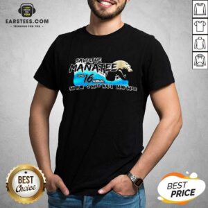 Funny Save The Manatee LCHS 16 Annual 5k Run 2 Mile Walk Mini Mile Shirt