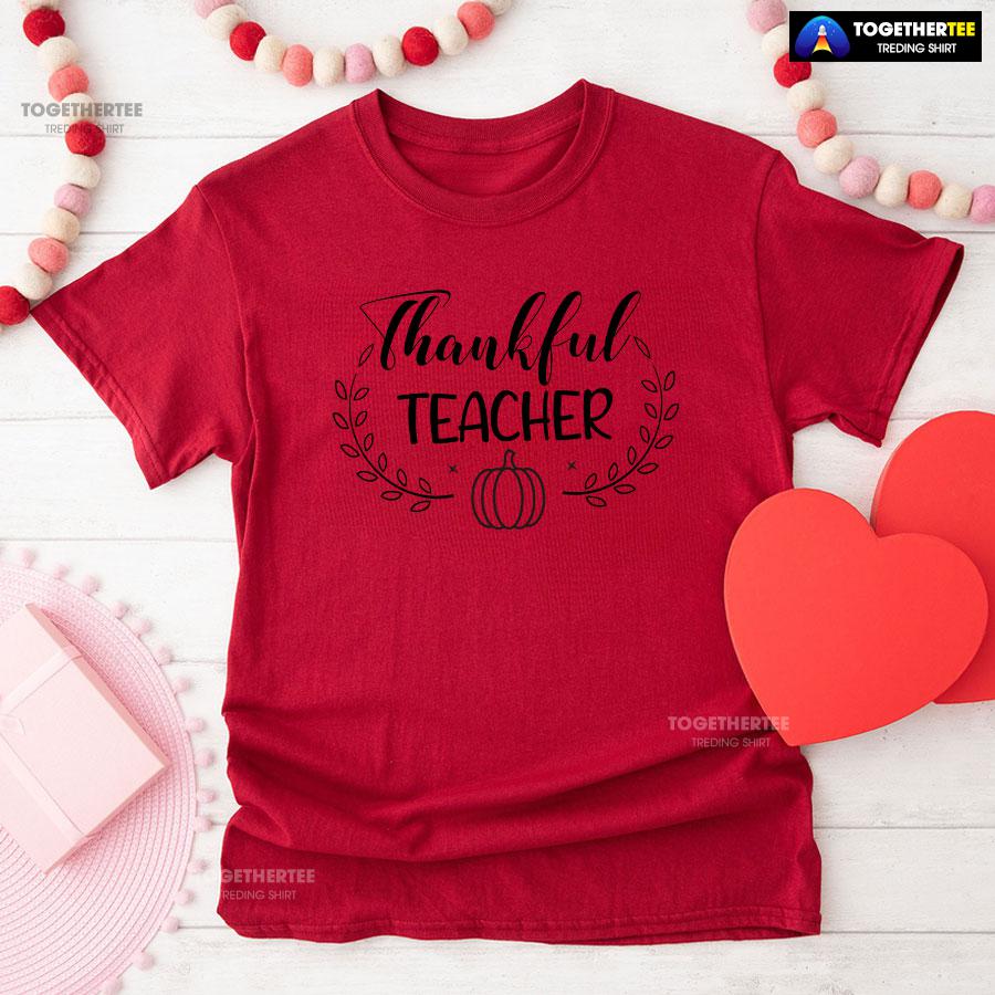 Thankful Teacher Pumpkin T-Shirt - Image 8
