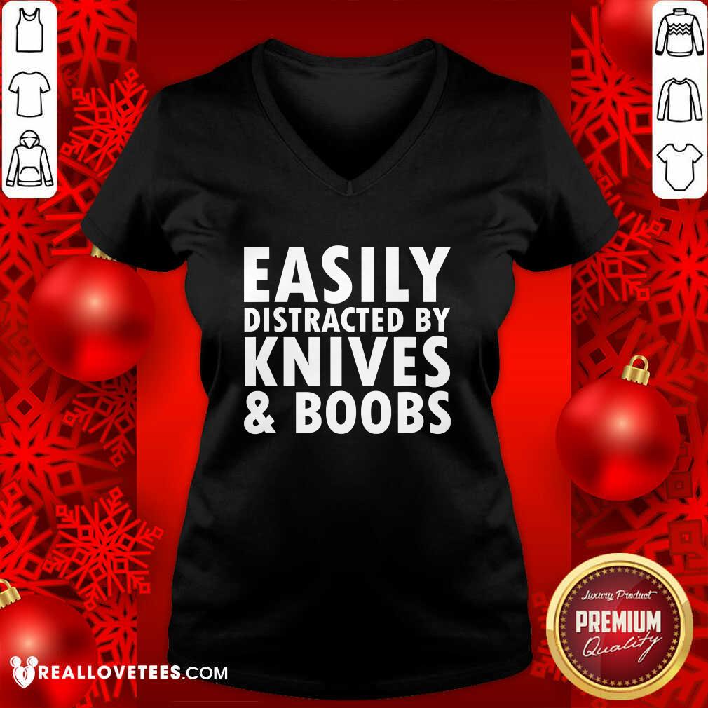 Nice Easily Distracted By Knives & Boobs Distraction Knife Day Shirt - Image 5