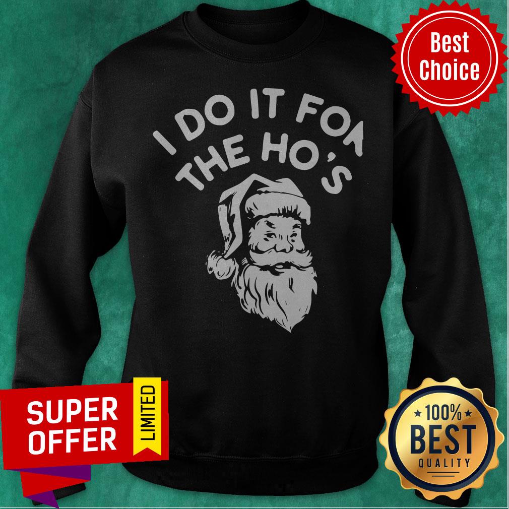 Official Santa Claus I Do It For The Ho’s Shirt - Image 3