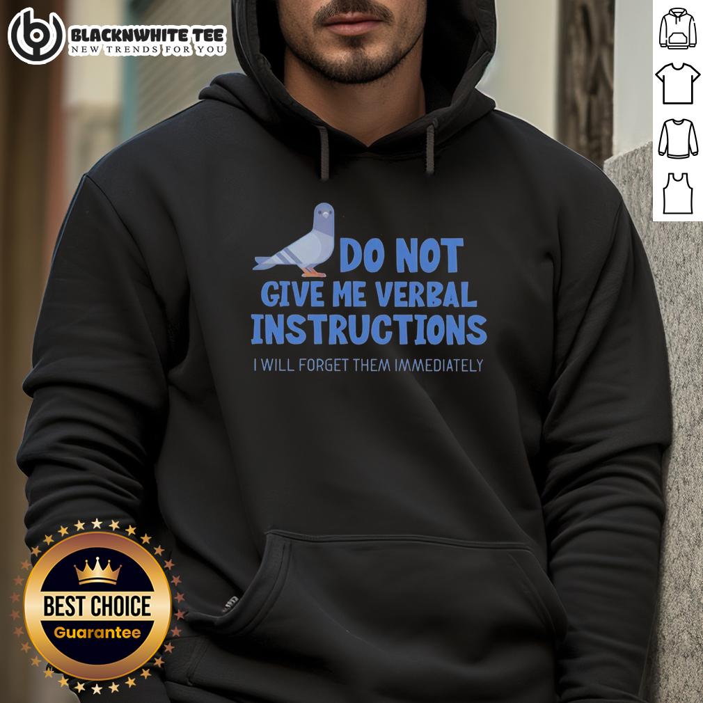 Official Do Not Give Me Verbal Instructions I Will Forget Them Immediately Adhd Dove T-Shirt - Image 2