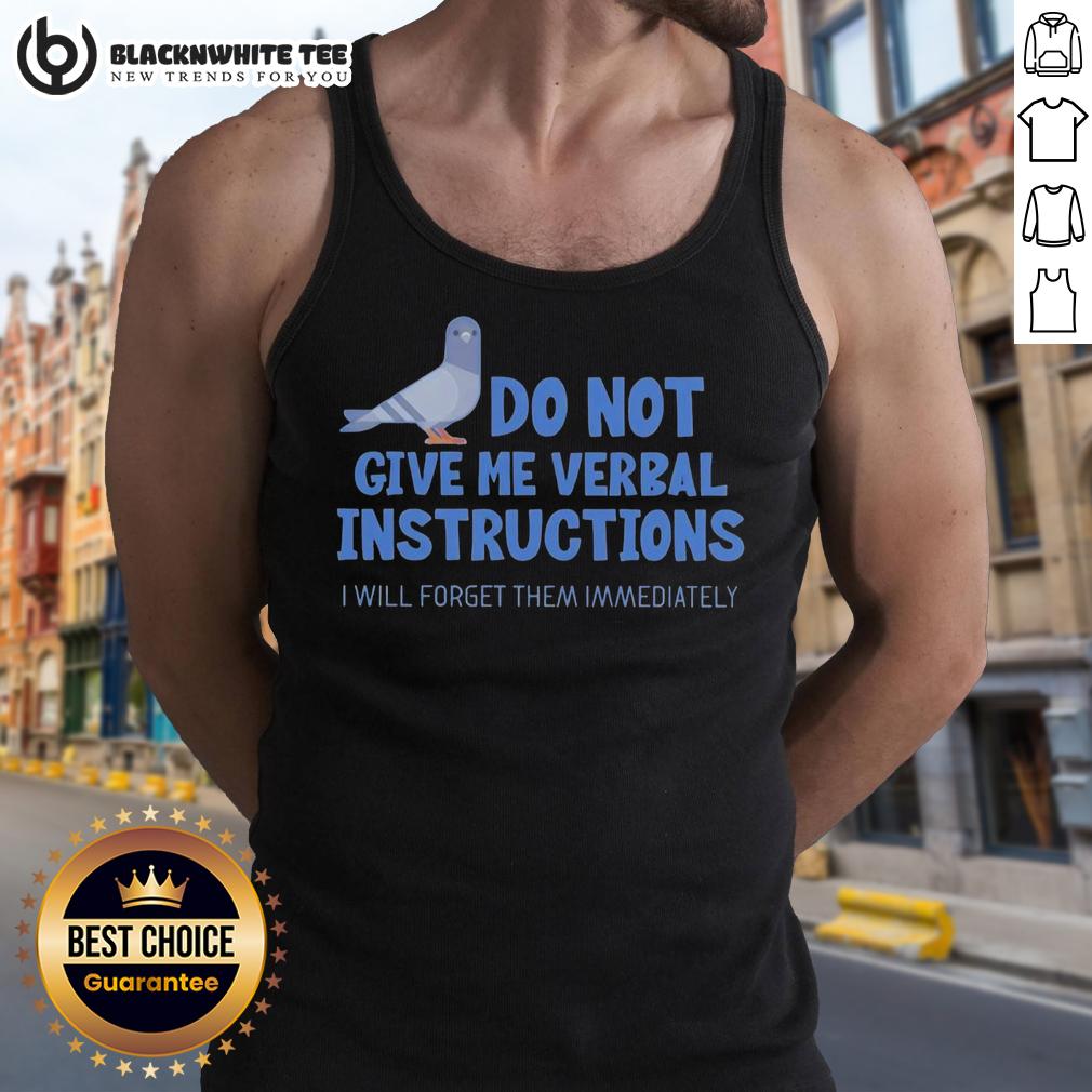 Official Do Not Give Me Verbal Instructions I Will Forget Them Immediately Adhd Dove T-Shirt - Image 4