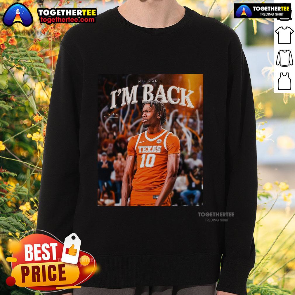Official Nic Codie Texas Longhorns I'm Back T-Shirt - Image 5