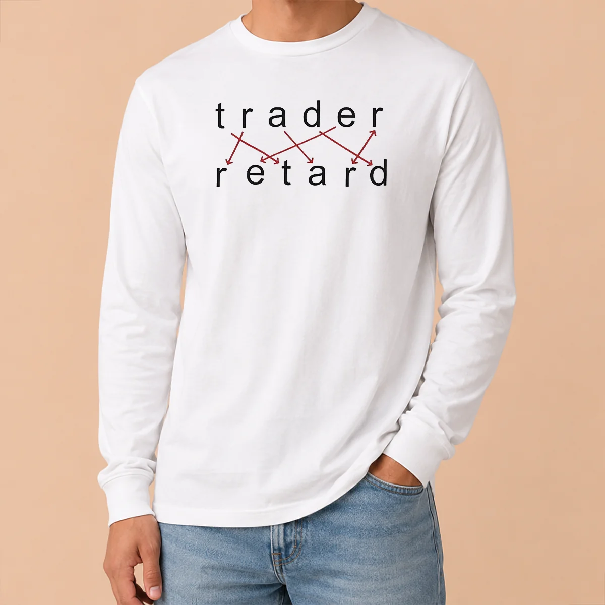 Hot Pretty Trader Retard Wordplay Stock Market Trading Shirt - Image 6