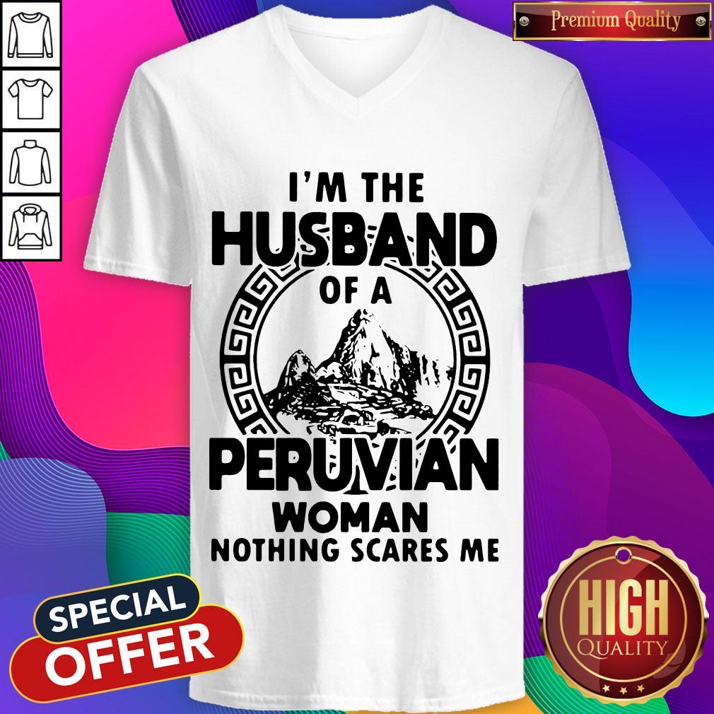 I’m The Husband Of A Peruvian Woman Nothing Scares Me Shirt - Image 2