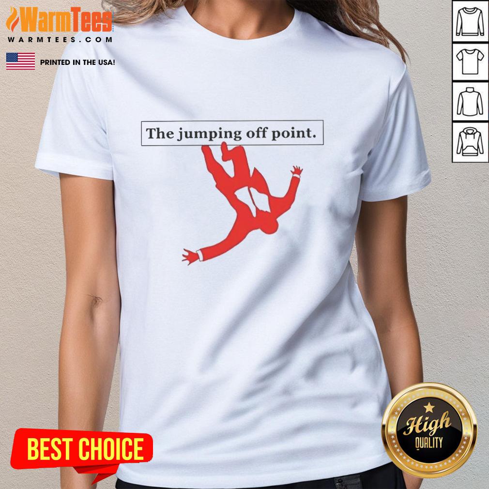 Original The Jumping Off Point T-Shirt - Image 3