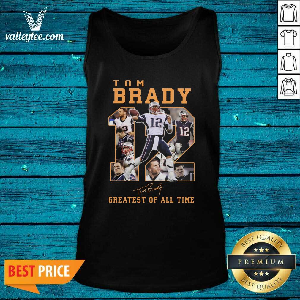 Fantastic 12 Tom Brady Greatest Of All Time Signature Shirt - Image 4