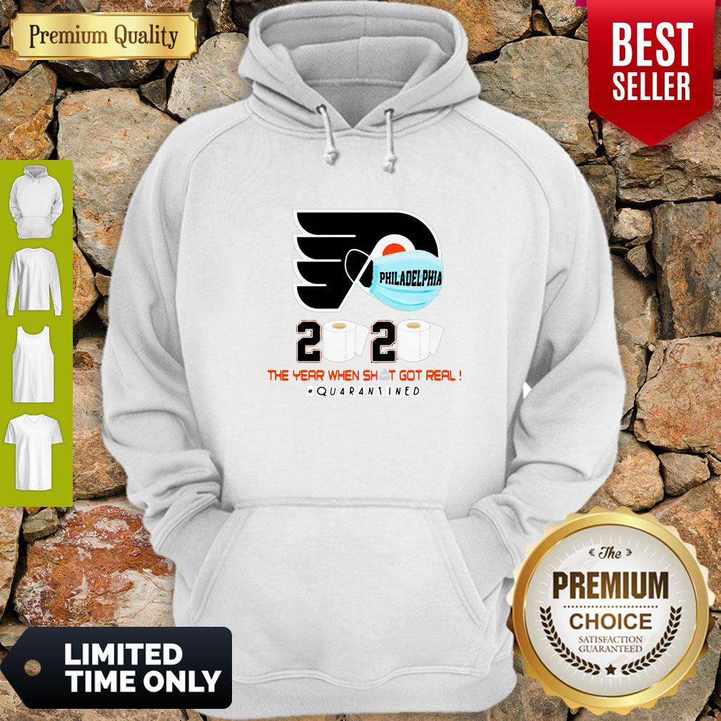 Official Philadelphia Flyers 2020 The Year When Shit Got Real Quarantined Shirt - Image 3