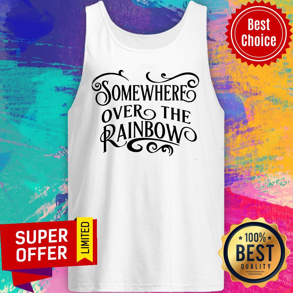 Somewhere Over The Rainbow Shirt - Image 4