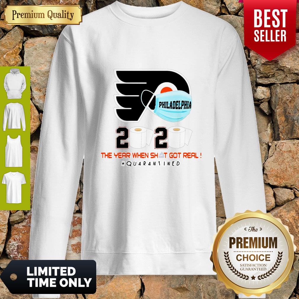 Official Philadelphia Flyers 2020 The Year When Shit Got Real Quarantined Shirt - Image 2