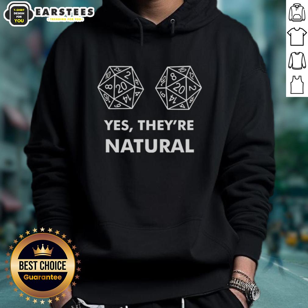 Good D20 Yes They're Natural T-Shirt - Image 2