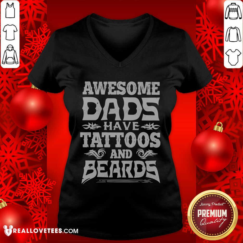 Awesome Dads Have Tattoos And Beards Shirt - Image 3