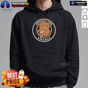 Alternative view of Nice Teddy Bear Respect The Locals T-Shirt