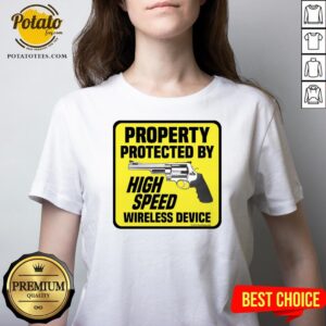 Alternative view of Happy Property Protected By High Speed Wireless Device Shirt