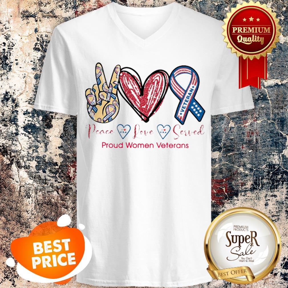 Nice Peace Love Served Proud Women Veterans Shirt - Image 2