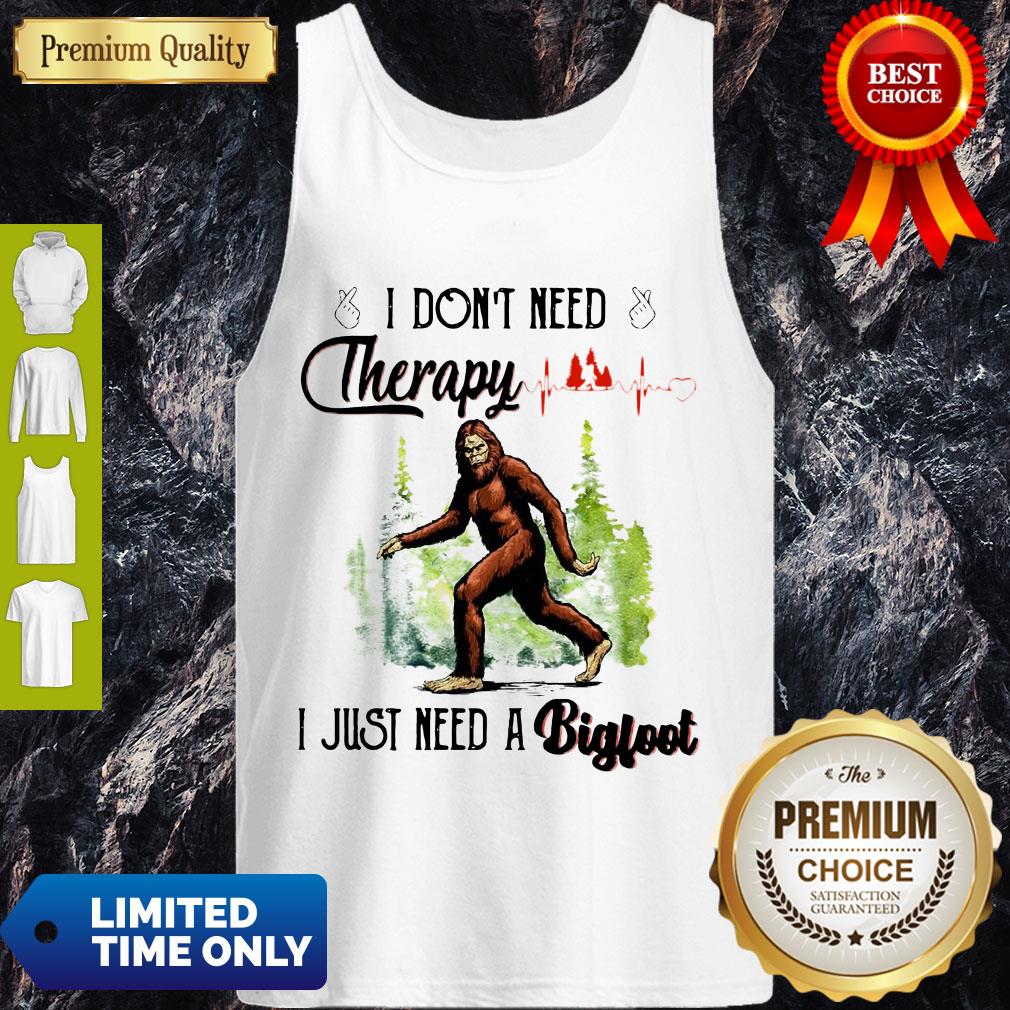Premium Heartbeat I Don't Need Therapy I Just Need A Bigfoot Shirt - Image 4