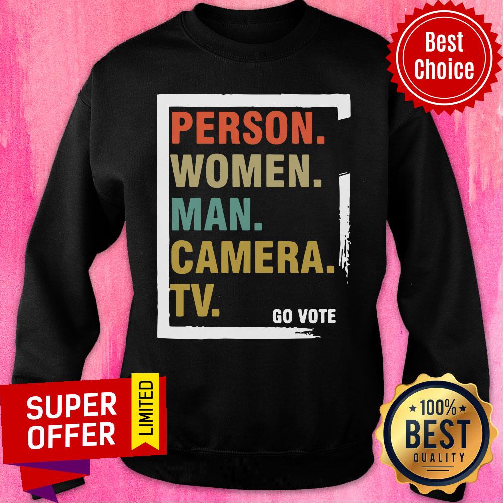 Person Woman Man Camera TV Go Vote Shirt - Image 4
