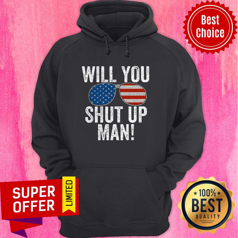 Nice Will You Shut Up Man Joe Biden 2020 Shirt - Image 2