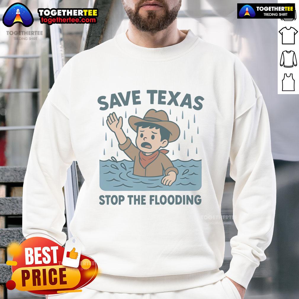 Official Save Texas Stop The Flooding Relief T-Shirt - Image 5