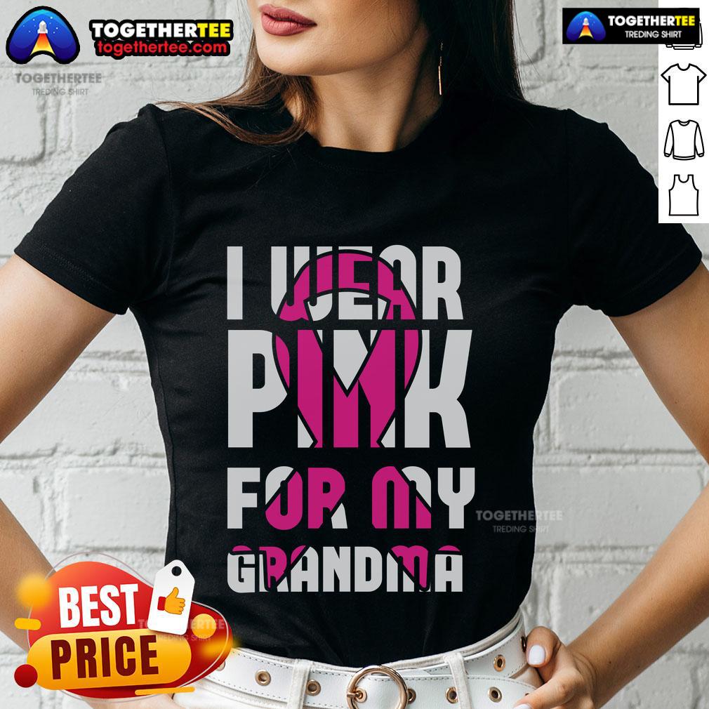 Pretty I Wear Pink For My Grandma Breast Cancer Awareness T-Shirt - Image 3