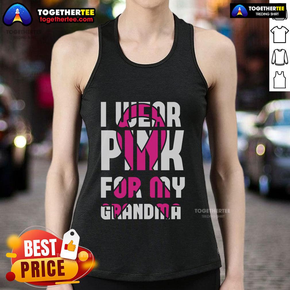 Pretty I Wear Pink For My Grandma Breast Cancer Awareness T-Shirt - Image 4