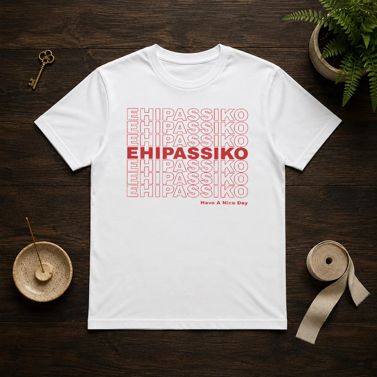 Awesome Ehipassiko Have A Nice Day Buddhism Pali Shirt