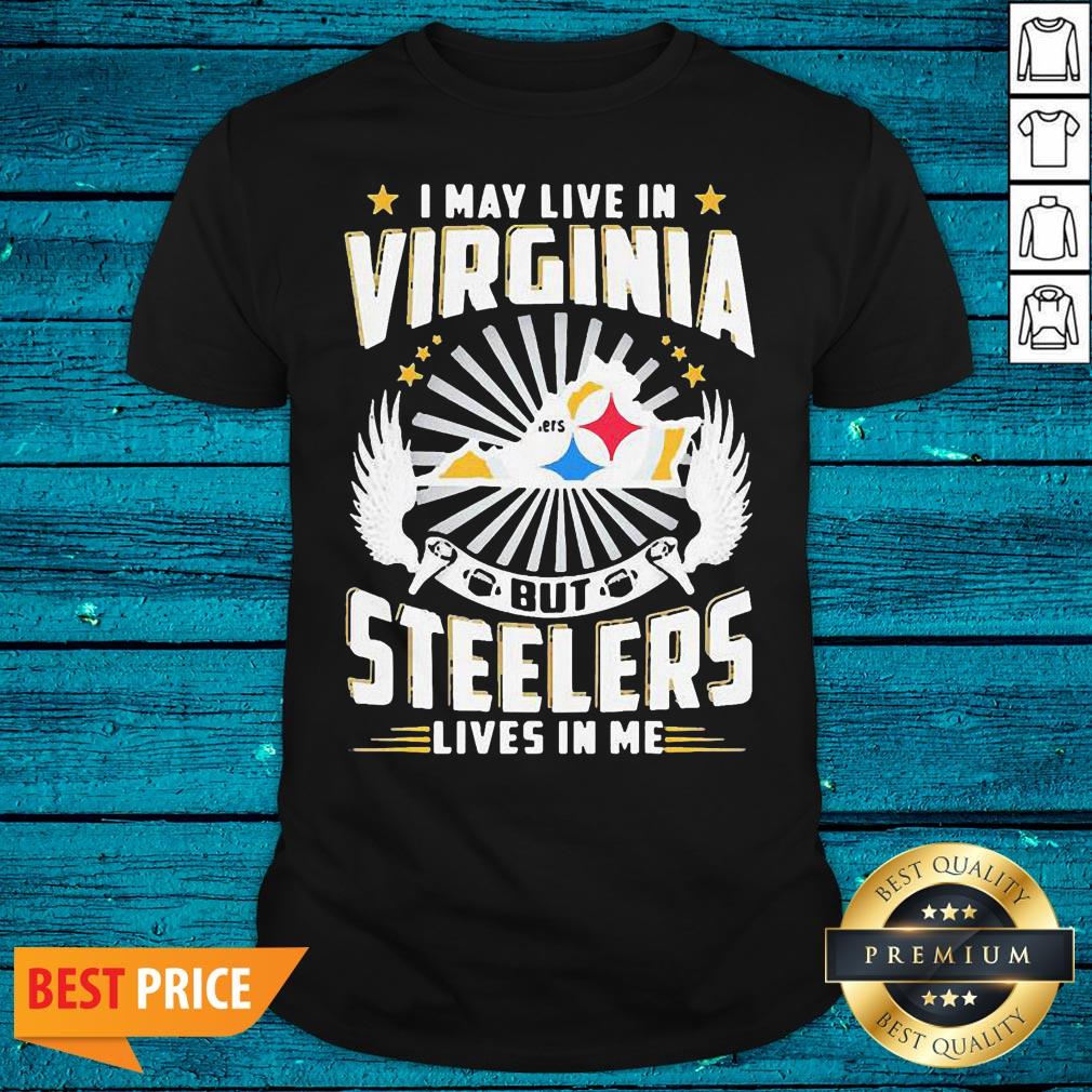 Super Buy I May Live In Tennessee But Steelers Lives In Me Shirt