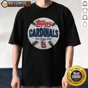 Official St. Louis Cardinals MLB X Topps Baseball The Real One T-Shirt