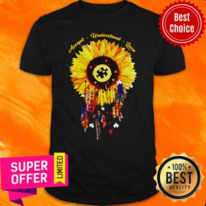 Top Sunflower Dreamcatcher Accept Understand Love Shirt