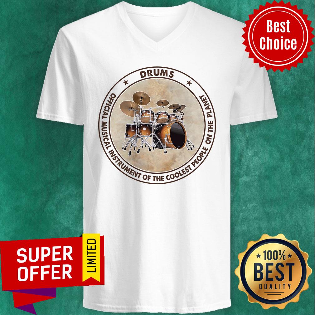 Drums Official Musical Instrument Of The Coolest People Planet Shirt - Image 2