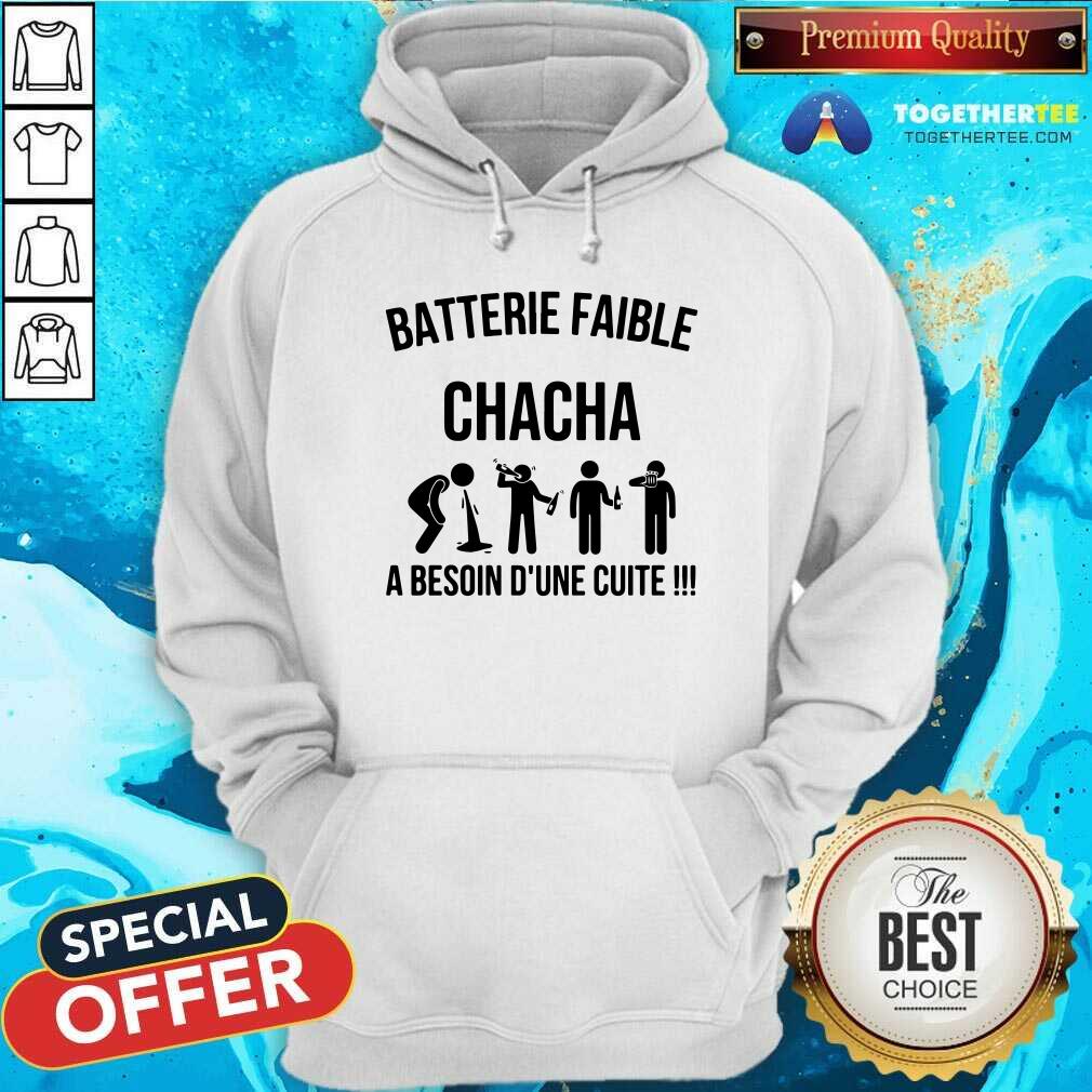 Good Batterie Faible Chacha A Besoin Dune Cutie Shirt - Image 5