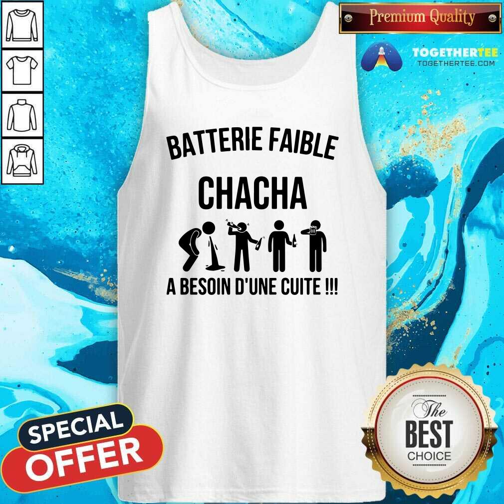 Good Batterie Faible Chacha A Besoin Dune Cutie Shirt - Image 4