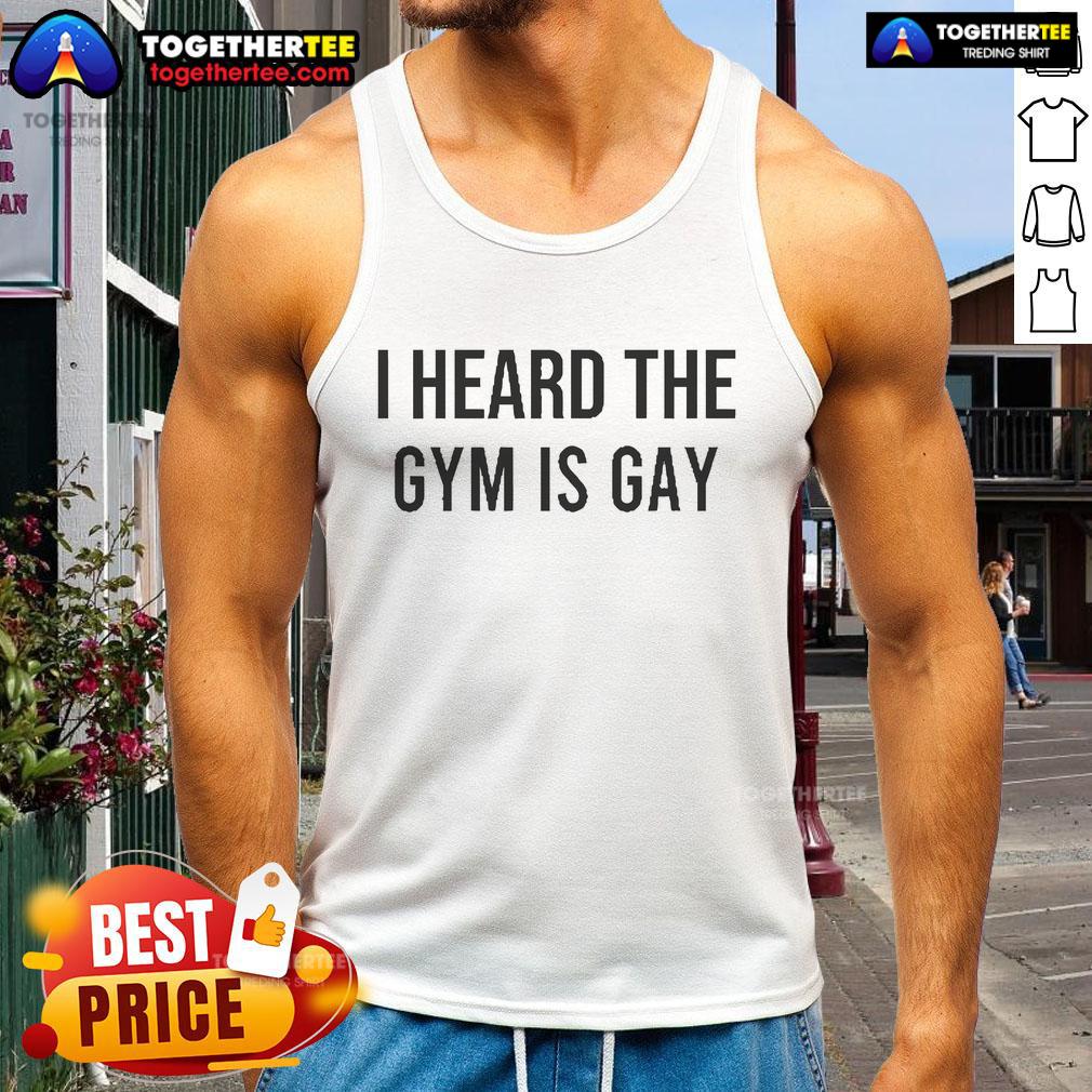 Official Demir Basceri I Heard The Gym Is Gay T-Shirt - Image 4